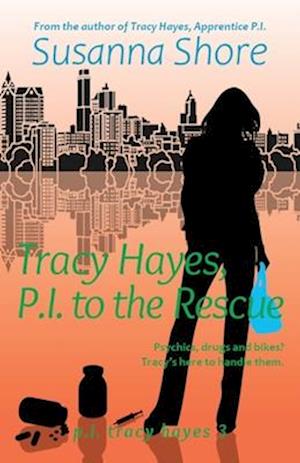 Tracy Hayes, P.I. to the Rescue