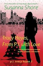 Tracy Hayes, from P.I. with Love