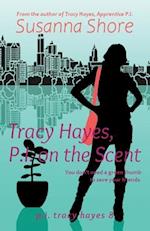 Tracy Hayes, P.I. on the Scent 