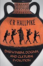 Darwinism, Dogma, and Cultural Evolution 
