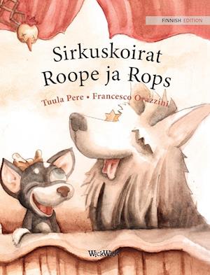 Sirkuskoirat Roope Ja Rops