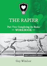 The Rapier Part Two Completing The Basics Workbook