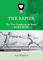 The Rapier Part Two Completing The Basics Workbook