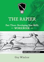 The Rapier Part Three Develop Your Skills