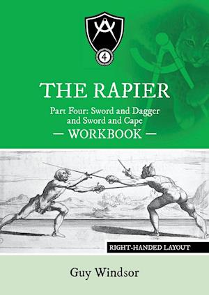 The Rapier Part Four Sword and Dagger and Sword and Cape Workbook