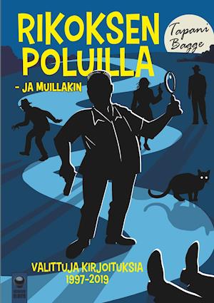 Rikoksen poluilla - ja muillakin