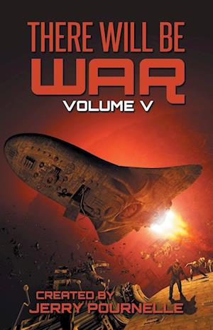 There Will Be War Volume V