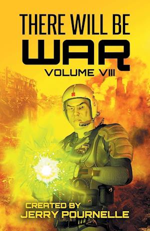 There Will Be War Volume VIII