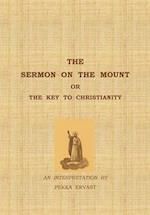 The Sermon on the Mount or the Key to Christianity