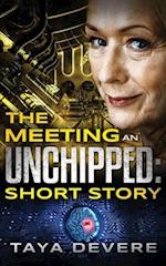 The Meeting an Unchipped Short Story 