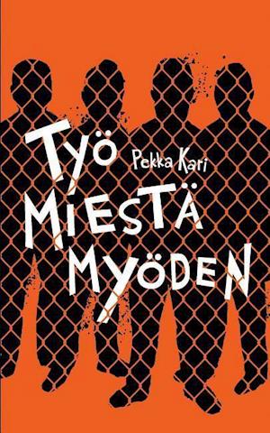 Työ miestä myöden