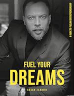 Fuel Your Dreams