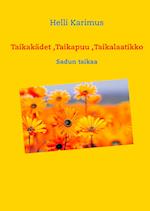 Taikakädet ,Taikapuu ,Taikalaatikko