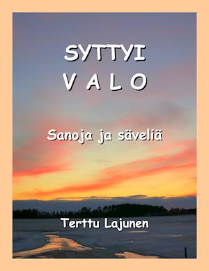 Syttyi valo