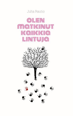 Olen matkinut kaikkia lintuja