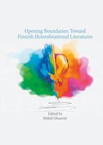 Opening Boundaries: Toward Finnish Heterolinational Literatures