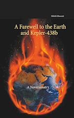 A Farewell to the Earth and Kepler-438b: A Noveramatry 