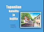 Tapanilan katoilta ja kujilta