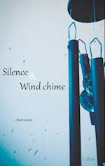 Silence and Wind chime