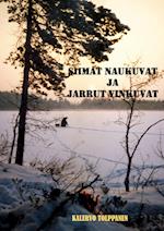 Siimat naukuvat ja jarrut vinkuvat