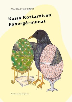 Kaisa Kottaraisen Fabergé-munat