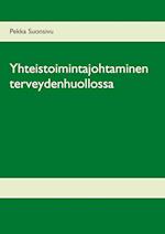 Yhteistoimintajohtaminen terveydenhuollossa