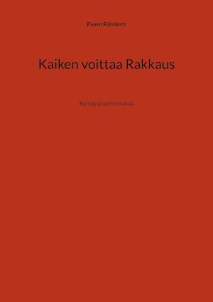 Kaiken voittaa Rakkaus