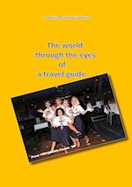 The world through the eyes of a travel guide