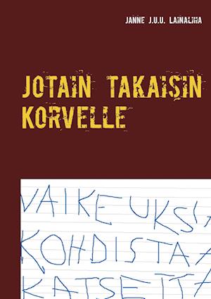 Jotain takaisin Korvelle