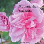 Ruusutarhani tarinoita