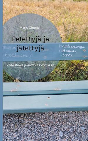 Petettyjä ja jätettyjä