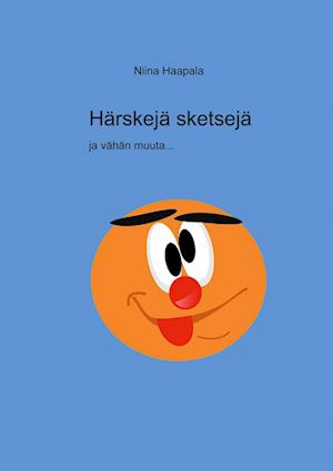 Härskejä sketsejä ja vähän muuta