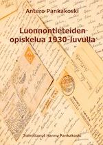 Luonnontieteiden opiskelua 1930-luvulla