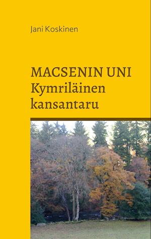 Macsenin uni - kymriläinen kansantaru