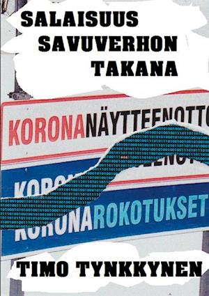 Salaisuus savuverhon takana