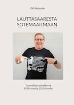 LAUTTASAARESTA SOTEMAAILMAAN