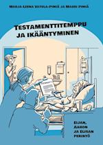 Testamenttitemppu ja ikääntyminen