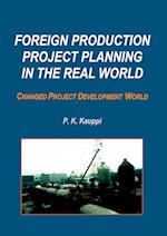 Foreign Production Project Planning In The Real World