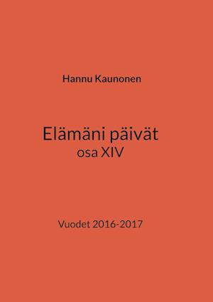 Elämäni päivät osa XIV