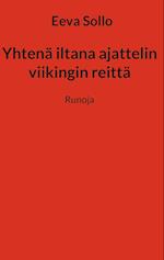 Yhtenä iltana ajattelin viikingin reittä