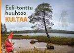 Eeli-tonttu huuhtoo kultaa