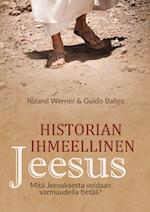 Historian ihmeellinen Jeesus