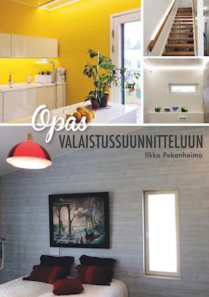 Opas Valaistussuunnitteluun