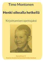 Henki oikealla hetkellä