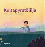 Kultapyrstölilja