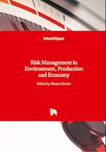 Risk Management in Environment, Production and Economy