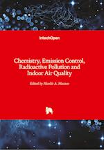 Chemistry, Emission Control, Radioactive Pollution and Indoor Air Quality