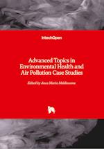 Advanced Topics in Environmental Health and Air Pollution Case Studies