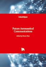 Future Aeronautical Communications