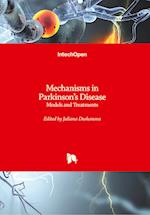 Mechanisms in Parkinson's Disease